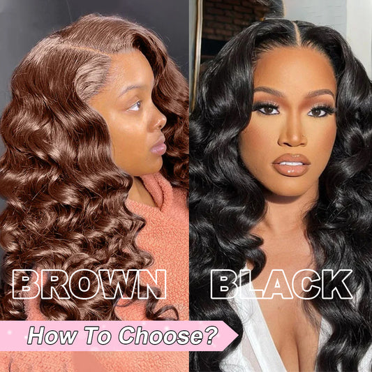 Brown VS Black Hair, How To Choose